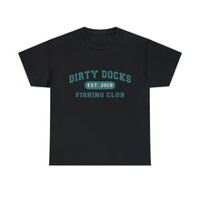 Adult Size Dirty Docks Fishing T-Shirt